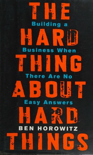 The Hard Thing About Hard Thingsの書影