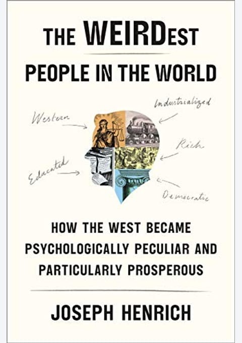 『The WEIRDest People in the World 心理は普遍ではない』書評・要約の書影